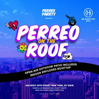 Perreo on the Roof - Latin & Reggaeton Rooftop Dance Party NYC at High Bar New York
