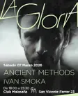 LA GLORIA: Ancient Methods + Iván Smoka thumbnail LA GLORIA: Ancient Methods + Iván Smoka thumbnail