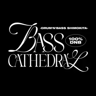 BASS CATHEDRAL - DRUM'N'BASS SHIMOKITA at Live Haus BASS CATHEDRAL - DRUM'N'BASS SHIMOKITA at Live Haus
