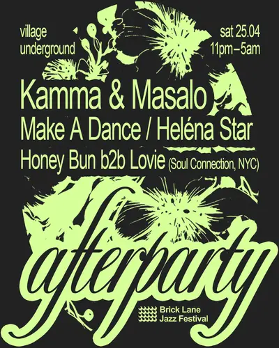 Brick Lane Jazz Festival Official Afterparty (Kamma & Masalo + more) - EDM event at Village Underground in London