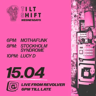 Tilt Shift Wednesdays at Revolver Upstairs