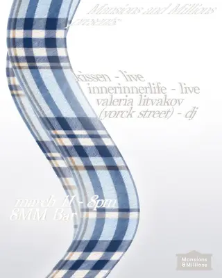 M&M presents: Kissen + innerinnerlife at 8MM