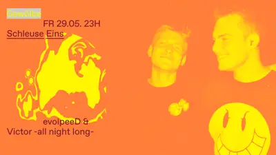 Schleuse Eins with evolpeeD & Victor -all night long- - EDM event at Gewölbe in Cologne
