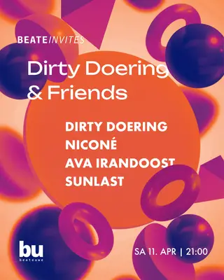 Beate Invites /// Dirty Doering & Friends at Beate Uwe