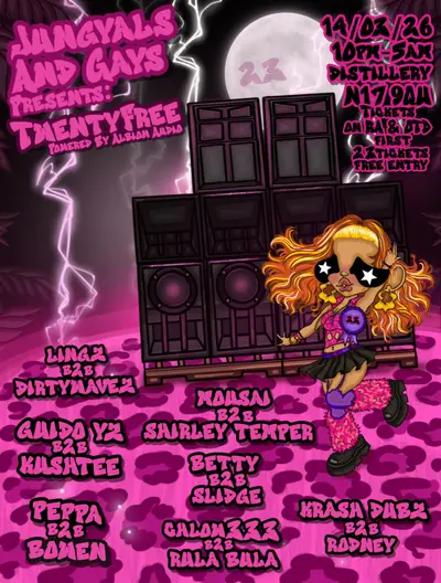 jungyals and gays presents: TwentyFree jungyals and gays presents: TwentyFree - EDM event at Distillery N17 in London