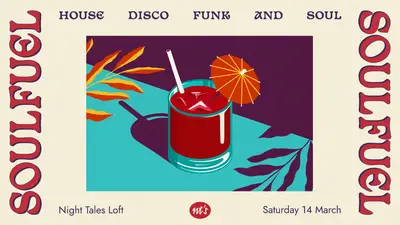 SOULFUEL: House, Disco, Funk & Soul - EDM event at Night Tales Loft in London
