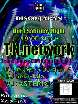 T.N.Network at Disco Japan T.N.Network at Disco Japan