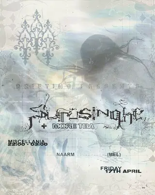 Drifting presents: Surusinghe (+ more TBA) at Miscellania